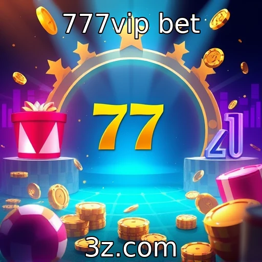777vip bet